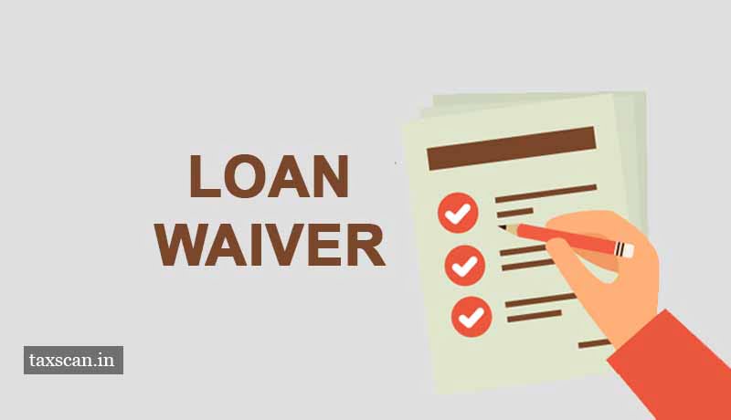 Loan waiver